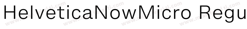 HelveticaNowMicro Regular字体转换